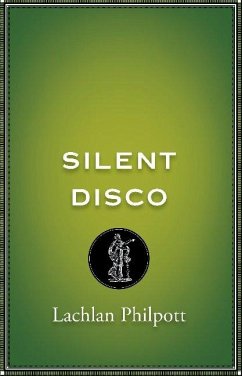 Silent Disco - Philpott, Lachlan