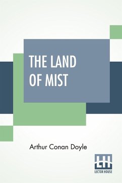 The Land Of Mist - Doyle, Arthur Conan