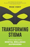 Transforming Stigma