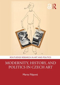 Cover Modernity, History, and Politics in Czech Art (eBook, PDF)