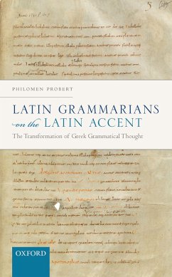 Latin Grammarians on the Latin Accent (eBook, ePUB) - Probert, Philomen