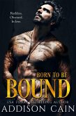 Born to be Bound (Alpha's Claim, #1) (eBook, ePUB)