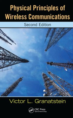 Physical Principles of Wireless Communications (eBook, ePUB) - Granatstein, Victor L.