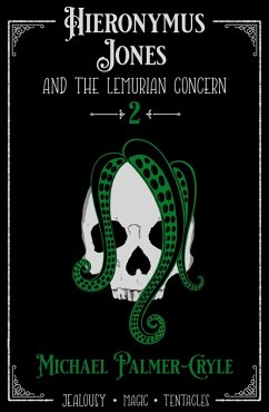 Hieronymus Jones and the Lemurian Concern. (eBook, ePUB) - Palmer-Cryle, Michael
