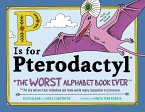 P Is for Pterodactyl (eBook, ePUB)