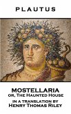 Mostellaria or, The Haunted House (eBook, ePUB)
