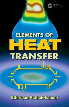 Elements of Heat Transfer (eBook, PDF) - Rathakrishnan, Ethirajan