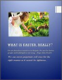 What is Easter Really? (eBook, ePUB)