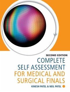 Complete Self Assessment for Medical and Surgical Finals (eBook, PDF) - Patel, Kinesh; Patel, Neil
