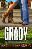 Grady (Cooper's Crossing - Colorado) (eBook, ePUB) Grady (Cooper's Crossing - Colorado) (eBook, ePUB)
