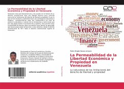 La Permeabilidad de la Libertad Económica y Propiedad en Venezuela