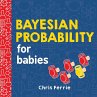 Bayesian Probability for Babies (eBook,... - Bild 1