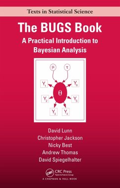 The BUGS Book (eBook, PDF) - Lunn, David; Jackson, Chris; Best, Nicky; Thomas, Andrew; Spiegelhalter, David