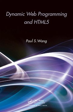 Dynamic Web Programming and HTML5 (eBook, PDF) - Wang, Paul S.