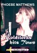 Goldilocks Hits Town (Mudflat Magic,... - Bild 1