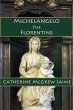 Michelangelo the Florentine (eBook,... - Bild 1