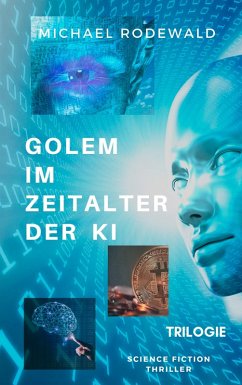 GOLEM im Zeitalter der KI (eBook, ePUB) - Rodewald, Michael