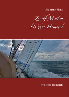 Zwölf Meilen bis zum Himmel (eBook, ePUB)