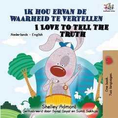 Ik hou ervan de waarheid te vertellen I Love to Tell the Truth - Admont, Shelley; Books, Kidkiddos