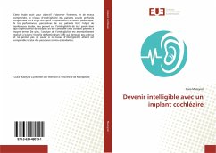 Cover Devenir intelligible avec un implant cochléaire