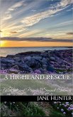 A Highland Rescue: A Pride and Prejudice Sensual Intimate (Mr. Darcy's Highland Fling, #4) (eBook, ePUB)