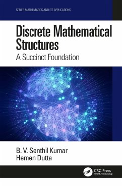 Discrete Mathematical Structures (eBook, PDF) - Kumar, B. V. Senthil; Dutta, Hemen