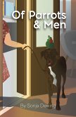 Of Parrots and Men (Lisa, Brutus, and Steve, #2) (eBook, ePUB) Of Parrots and Men (Lisa, Brutus, and Steve, #2) (eBook, ePUB)