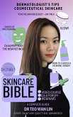 Skincare Bible: Dermatologist's Tips For Cosmeceutical Skincare (Beauty Bible Series) (eBook, ePUB)