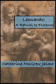 Leonardo: A Return to Florence (The Life and Travels of da Vinci, #4) (eBook, ePUB)
