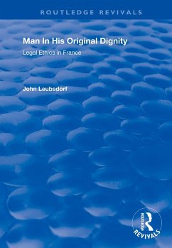 Man in His Original Dignity (eBook, PDF) - Leubsdorf, John