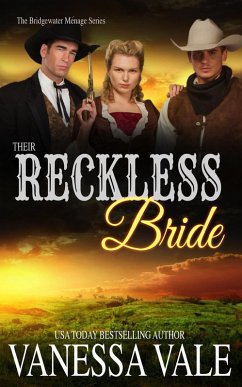 Their Reckless Bride (Bridgewater Ménage Series, #12) (eBook, ePUB) - Vale, Vanessa