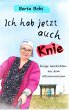 Ich hab jetzt auch Knie (eBook, ePUB) - Bild 1