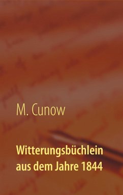 Witterungsbüchlein aus dem Jahre 1844 (eBook, ePUB)