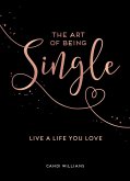 The Art of Being Single (eBook, ePUB)
