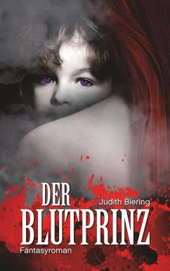 Der Blutprinz (eBook, ePUB) - Biering, Judith