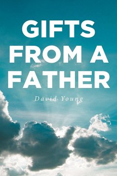 Gifts from a Father - Young, David