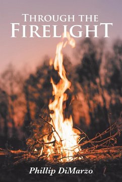 Through the Firelight - Dimarzo, Phillip