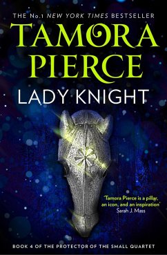 Lady Knight (The Protector of the Small Quartet, Book 4) (eBook, ePUB) - Pierce, Tamora