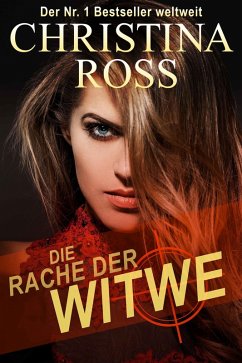 Die Rache der Witwe (eBook, ePUB) - Ross, Christina