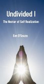 Undivided I - The Nectar of Self Realization (eBook, ePUB)