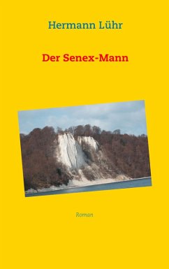 Der Senex-Mann (eBook, ePUB) - Lühr, Hermann