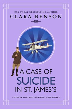 Cover A Case of Suicide in St. James's (A Freddy Pilkington-Soames Adventure, #5) (eBook, ePUB)
