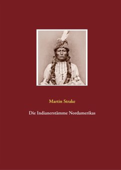 Die Indianerstämme Nordamerikas (eBook, ePUB)