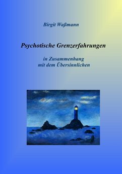 Psychotische Grenzerfahrungen (eBook, ePUB) - Waßmann, Birgit