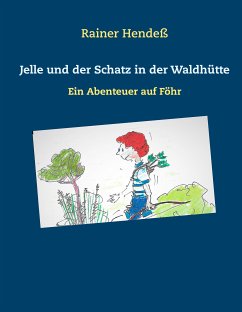 Jelle und der Schatz in der Waldhütte (eBook, ePUB)