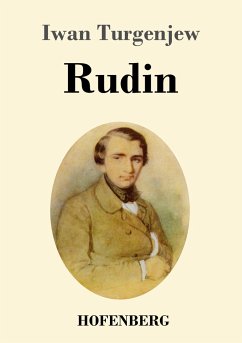 Rudin - Turgenjew, Iwan S.
