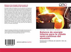 Balance de energía interna para la colada semi-continua del aluminio - Mujica, Rafael;Bencomo, Alfonso;Alvarez, Juan