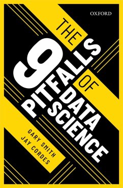 The 9 Pitfalls of Data Science (eBook, ePUB) - Smith, Gary; Cordes, Jay