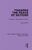 Towards the Peace of Nations (eBook, ePUB)