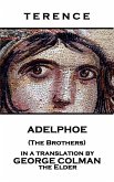 Adelphoe (The Brothers) (eBook, ePUB)